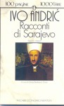 Racconti di Sarajevo - Ivo Andrić