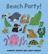 Beach Party! (Board Book) - Harriet Ziefert, Simms Taback