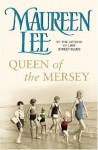 Queen of the Mersey - Maureen Lee