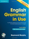 English Grammar in Use with Answers and CD-ROM: A Self-Study Reference and Practice Book for Intermediate Learners of English - Raymond Murphy