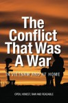 The Conflict That Was a War; In Vietnam and at Home - Jim B. Money, William Shepherd Sr., Jim Corso