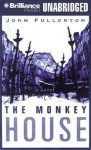 The Monkey House - John Fullerton, J. Charles