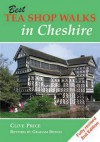 Best Tea Shop Walks Cheshire - Clive Price