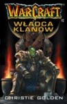 WarCraft. Księga 2. Władca Klanów