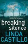 Breaking Silence (Kate Burkholder 3) - Linda Castillo