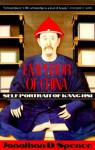 Emperor of China: Self-Portrait of K'ang-Hsi (Vintage) - Jonathan D. Spence