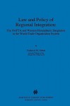 Law and Policy of Regional Pa - Andrew Abbott