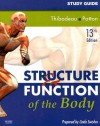 Study Guide for Structure & Function of the Body - Linda Swisher