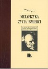 Metafizyka życia i śmierci - Arthur Schopenhauer