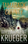 Tamarack County: A Novel - William Kent Krueger