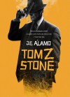 Tom Z. Stone - J.E. Álamo