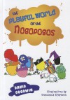 The Playful World of the Nogopogos - David Goodwin, Francesca Stephens