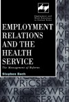 Employment Relations in the Health Service - Stephen Bach