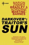 Traitor's Sun (Darkover Series) - Marion Zimmer Bradley, Adrienne Martine-Barnes