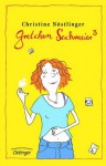 Gretchen Sackmeier 3. Sonderausgabe aller drei Gretchen- Bände. - Christine Nöstlinger