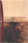 Materada - Fulvio Tomizza