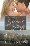 Siren's Song: A Bandit Creek Time Travel - D.L. Snow