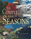 The Complete Book of the Seasons - Sally Tagholm