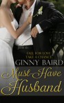 Must-Have Husband - Ginny Baird