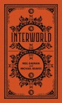 Interworld - Michael Reaves, Neil Gaiman