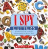 I Spy Letters (Turtleback School & Library Binding Edition) - Jean Marzollo, Walter Wick