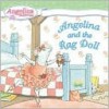 Angelina and the Rag Doll (Other Format) - Katharine Holabird, Helen Craig