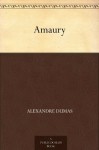 Amaury (Spanish) - Alexandre Dumas