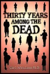 Thirty Years Among the Dead - Carl Wickland