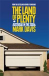 The Land of Plenty: Australia in the 2000s - Mark Davis