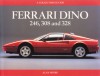 Ferrari Dino 246,308 and 328: A Collector's Guide - Alan Henry