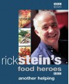 More Recipes from Rick Stein's Food Heroes - Rick Stein