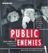 Public Enemies - Bryan Burrough, Campbell Scott