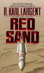 Red Sand - R. Karl Largent