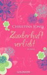 Zauberhaft verliebt - Christina Jones