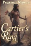 Cartier's Ring - Pearson Moore