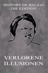 Verlorene Illusionen: Erweiterte Ausgabe (German Edition) - Honoré de Balzac