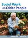 Social Work With Older People: Approaches To Person-Centred Practice - Barbara Hall