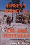 Jensen's Survey of the Old Testament - Irving L. Jensen, Samuel J. Schultz