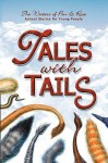 Tales with Tails - Kevin Strauss, Mary Wolos-Fonteno