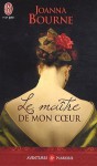 Le maître de mon coeur - Joanna Bourne