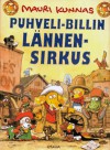 Puhveli-Billin lännensirkus - Mauri Kunnas