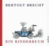 Ein Kinderbuch - Bertolt Brecht