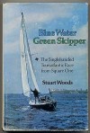 Blue Water, Green Skipper - Stuart Woods