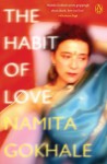 The Habit of Love - Namita Gokhale