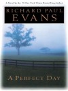 A Perfect Day - Richard Paul Evans