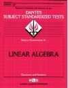 DSST Linear Algebra (DANTES series) (Dantes Subject Standardized Tests (Dantes).) - Jack Rudman