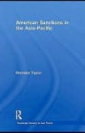 American Sanctions in the Asia-Pacific - Brendan Taylor