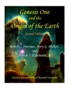 Genesis One and the Origin of the Earth - Perry G. Phillips, Herman J. Eckelmann, Robert C. Newman