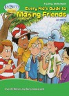 Every Kid's Guide to Making Friends - Joy Berry