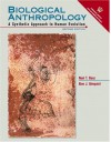 Biological Anthropology: A Synthetic Approach to Human Evolution - Noel T. Boaz, Alan J. Almquist